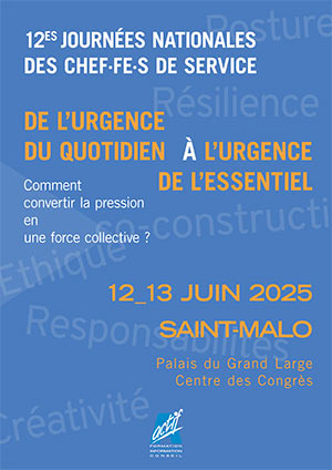 12ES JOURNÉES NATIONALES DES CHEF·FE·S DE SERVICE