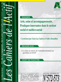 Arts, soins et accompagnements. Pratiques innovantes dans le secteur social et médico-social