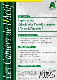 La pair-aidance : véritable levier d'autodétermination à l'heure de l'inclusion ?