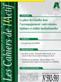 La place des familles dans l'accompagnement : entre attentes légitimes et réalités institutionnelles