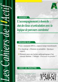 L'accompagnement à domicile : état des lieux et articulation avec la logique de parcours coordonné