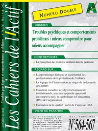 Troubles psychiques et comportements problèmes : mieux comprendre pour mieux accompagner