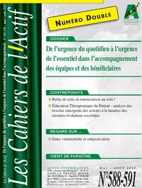 De l'urgence du quotidien à l'urgence de l'essentiel dans l'accompagnement des équipes et des bénéficiaires