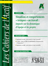 Situations et comportements «toxiques» au travail : impacts sur la dynamique d’équipe et les projets